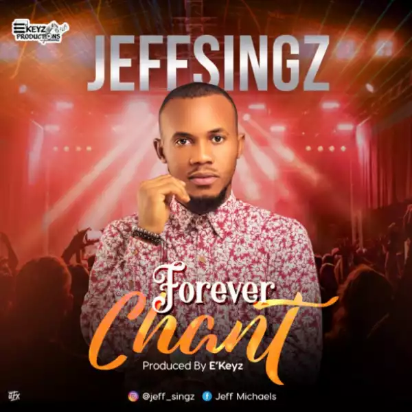 Jeff Singz - Forever Chant